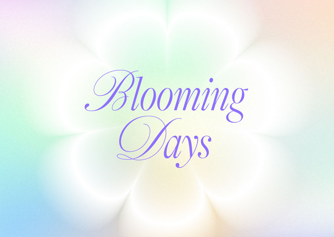 BLOOMING DAYS